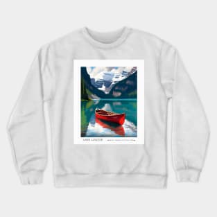 Canada Alberta Travel Poster of Lake Louise, Banff National Park Crewneck Sweatshirt